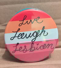 Live Laugh Lesbian Magnet