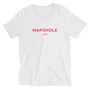 Unisex V-Neck MAFSHOLE T-Shirt