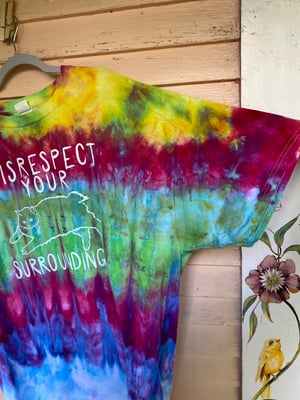 Image of 3XL Disrespect Your Surroundings Tie Dye Shirt 3