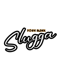 Image 2 of SLUGGA (Pitch Black)