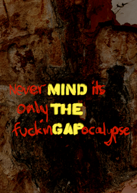 Image 1 of NeverMINDit’sonlyTHEfuckinGAPocalypse