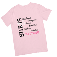 “She is Mom” Tee