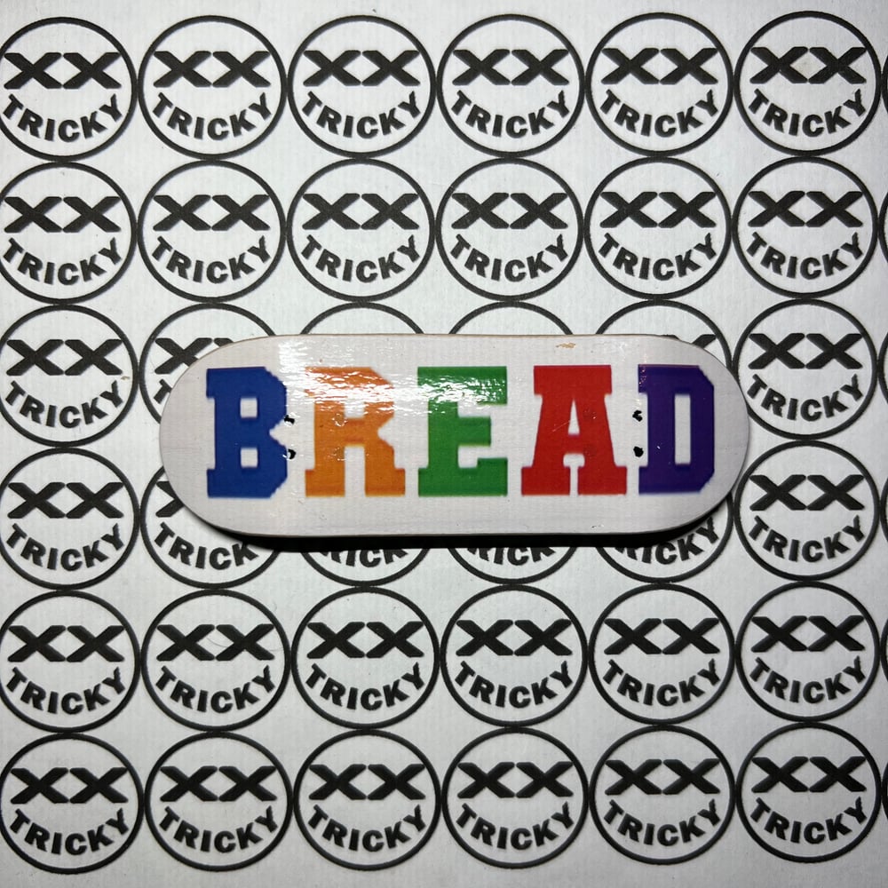 BREAD x TRICKY