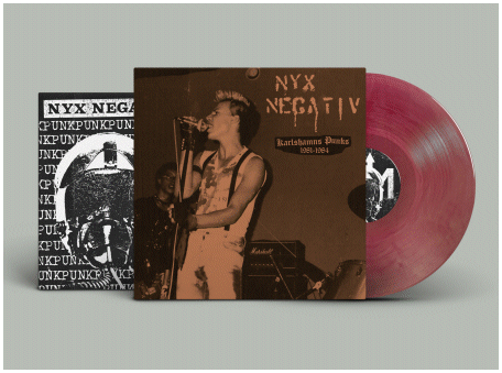 Nyx Negativ - "Kalrshamns Punks 1981-1984" LP (Italian Import)