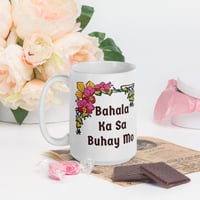Image 2 of Bahala Ka Sa Buhay Mo - Ceramic Mug