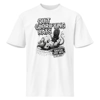 Image 1 of Stop Glorifying Rats T