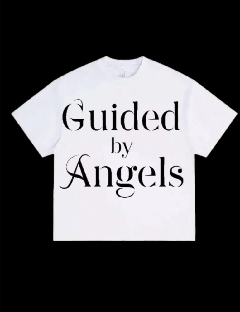 Image of Guided By Angels 🔥🔥
