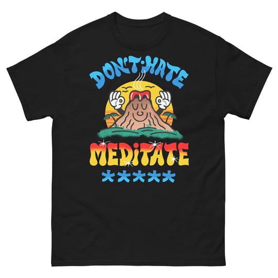 Image of Don't hate, Meditate - Tee