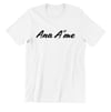 Ana A'me Signature Tee