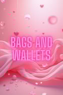 Bags and Wallets