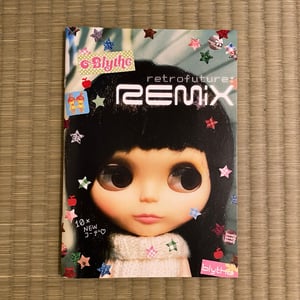 Blythe retrofuture:REMiX zine