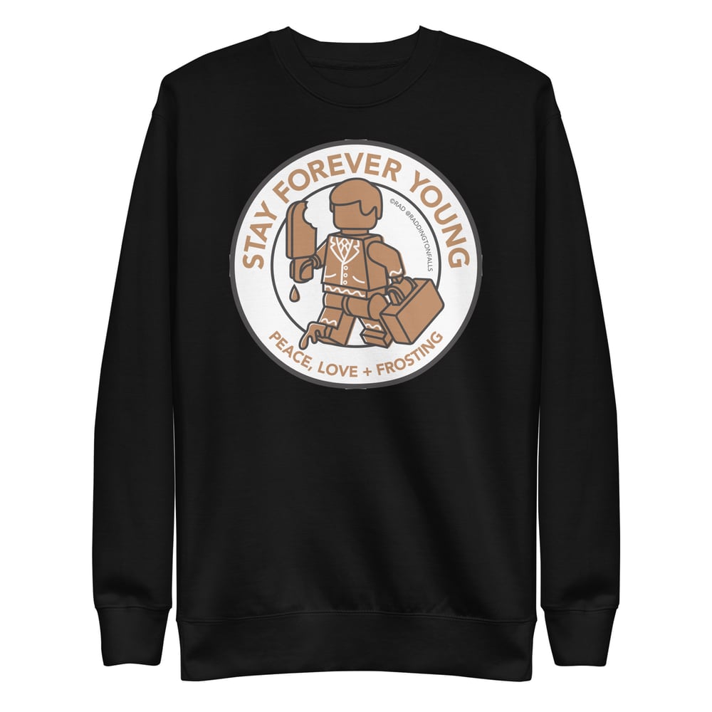 Forever Young Gingerbread Unisex Premium Sweatshirt