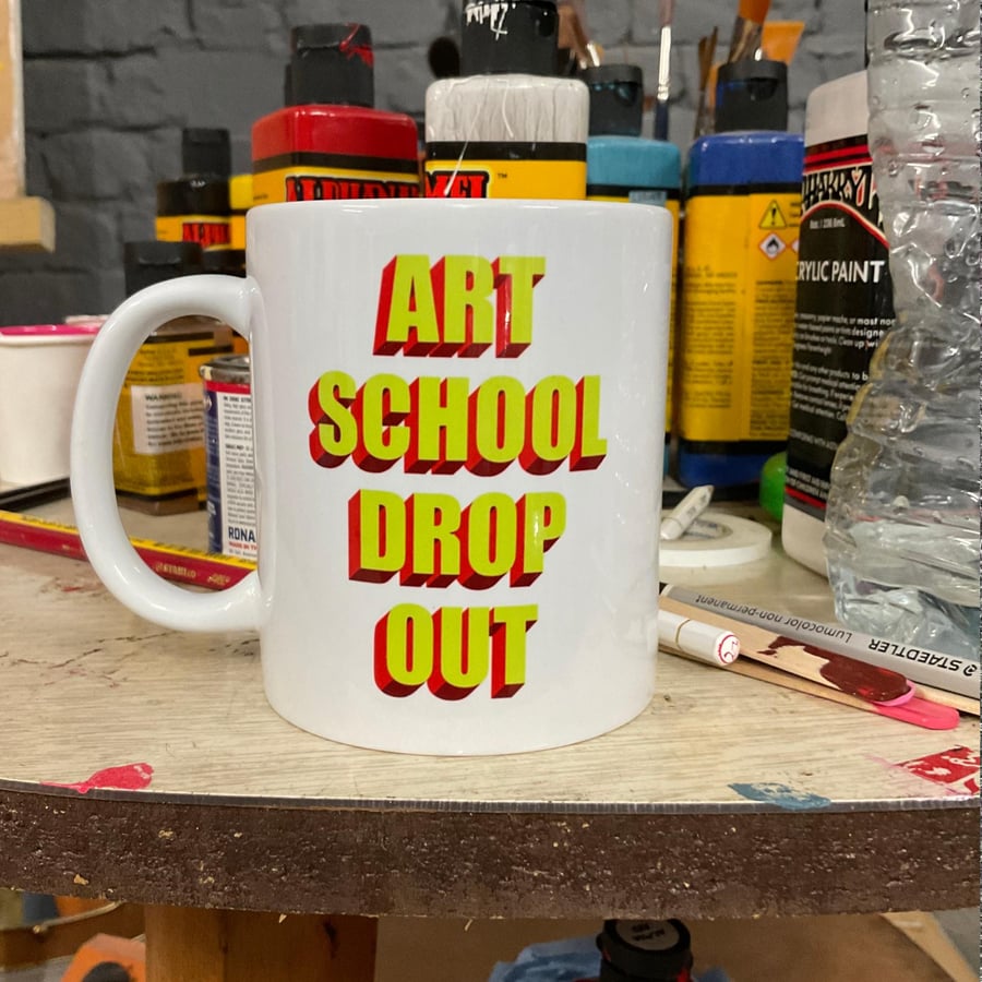 Image of Art School Drop Out Mug