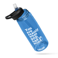 Image of "You Are Exactly What GOD Had In Mind" Sports Water Bottle