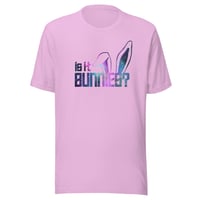 Image 2 of Is it Bunnies? Tee