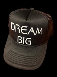 Dream big trucker hat