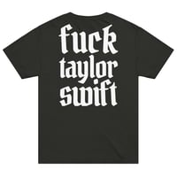 Image 1 of "Fuck Taylor swift" Oversized