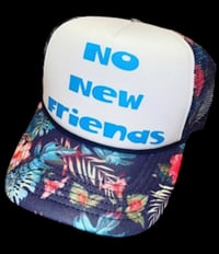 No new friends trucker hat