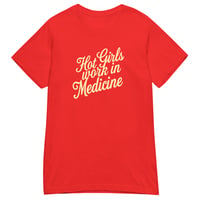 Image 3 of THE HOT GIRL IN MEDICINE SUMMER STAPLE T