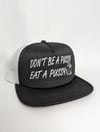 DON'T BE A PUSSY