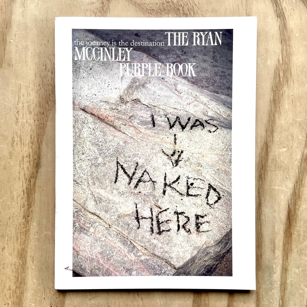 Ryan McGinley - the Journey is the Destination (Purple Book #19