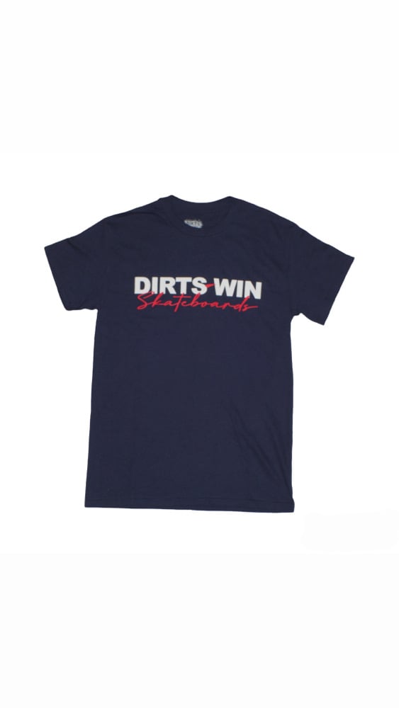 Kirkland cursive Dirts Win Skateboard Tee