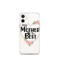 Image 8 of Clear Case for iPhone® ( My Mother Is The Best ) 