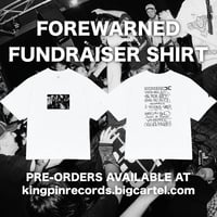 Image 1 of FUNDRAISER FOREWARNED TEE **PRE-ORDER CLOSED**