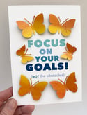 April 9th - Focus on your goals - Butterfly quote art