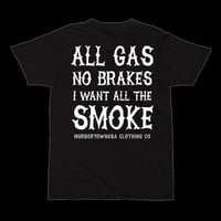 Image 2 of All the smoke tshirt
