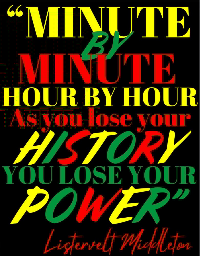 Image of LISTERVELT MIDDLETON HISTORY AND POWER QUOTE SHIRT