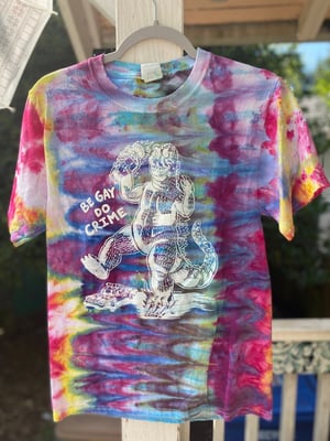 Image of SMALL Godzilla Be Gay Do Crime Tie Dye Shirt 