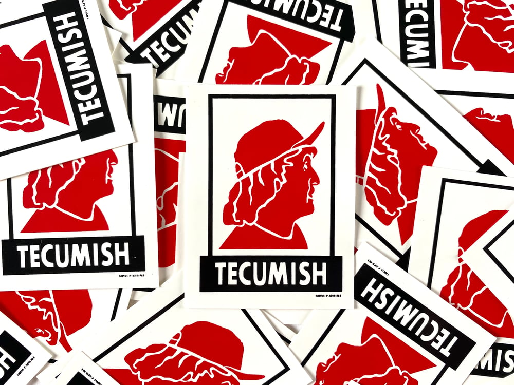 'Tecumish' Stickers!! 