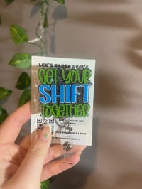 Get your shift together 