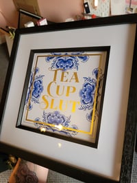 Tea Cup Slut - Framed Foiled Print