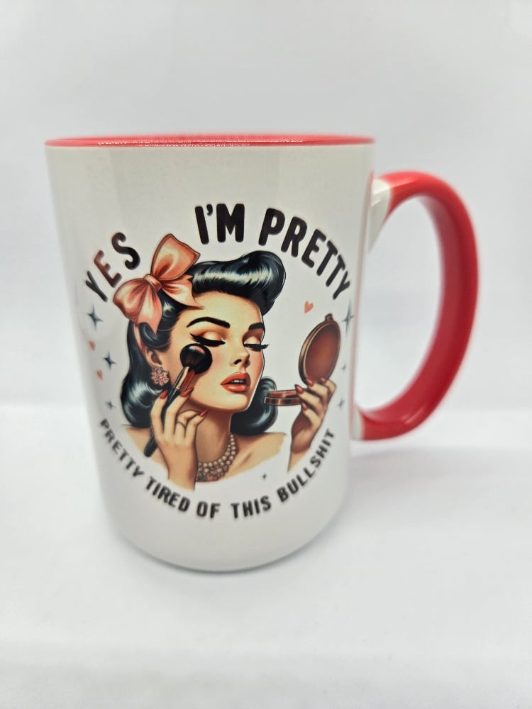 Image of Yes I'm Pretty 15oz Mug