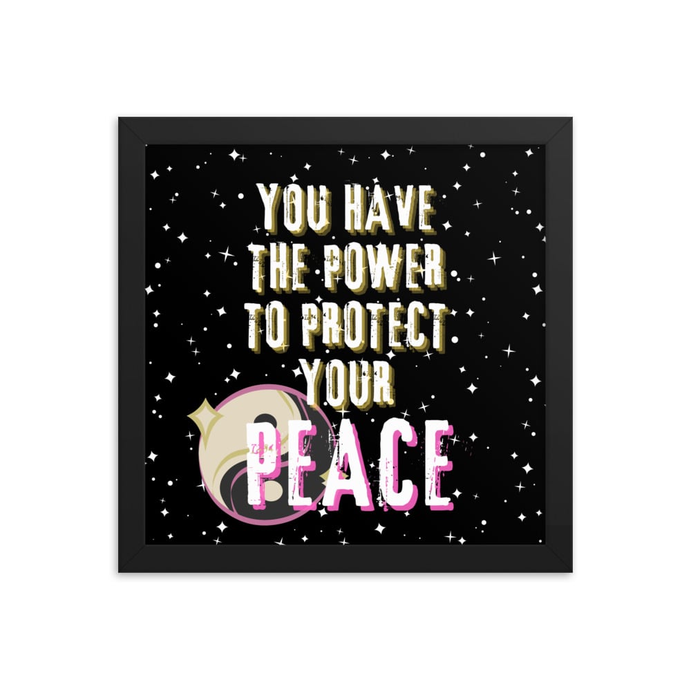 ZEN EXP - “Protect Your Peace” Framed poster