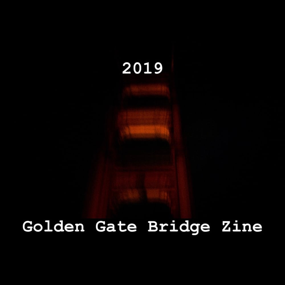 Image of 2019 Golden Gate Bridge Zine