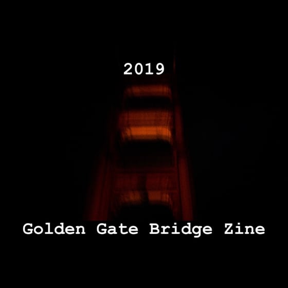 Image of 2019 Golden Gate Bridge Zine