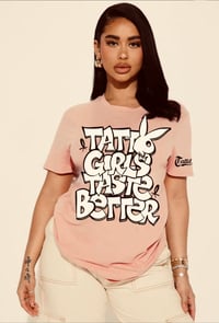 40% off!! TATTD GIRLS TASTE 👅 BETTER TEE!!! apricot