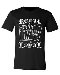 Image 1 of O1N  Royal & Loyal shirt 
