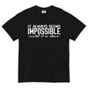 Impossible Tee – Black  