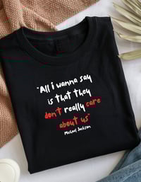 Image 3 of They Don't Care About Us Tee