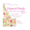 Painted Petals- Watercolor Paint Night Ticket
