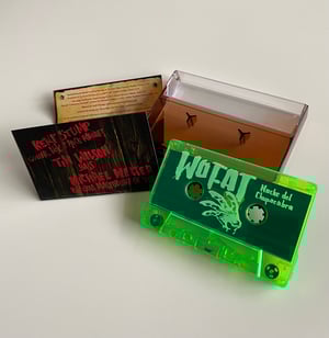 Image of WO FAT ‘Noche del Chupacabra’ Limited edition cassette