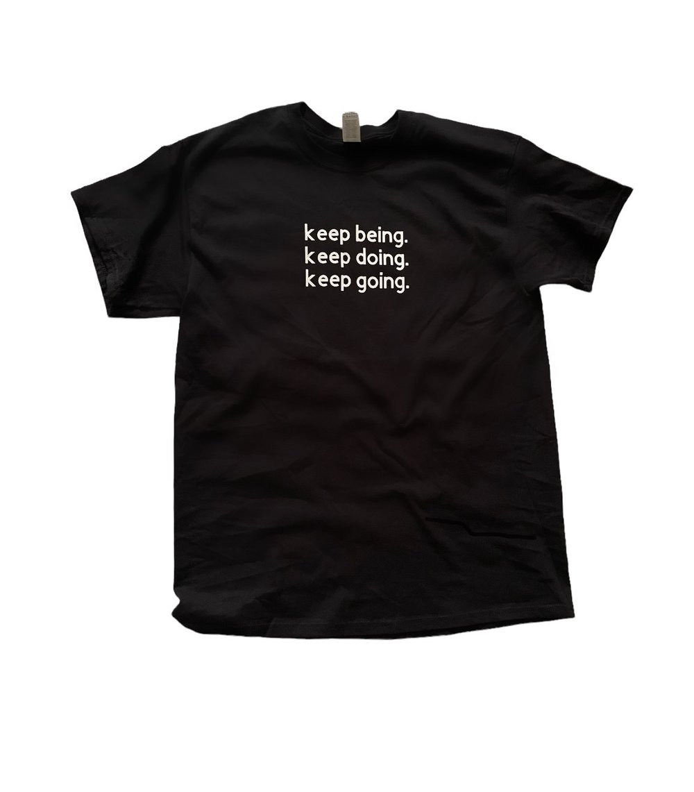 Image of “Keeping On” Tee