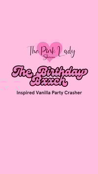 The Birthday Bxxch-Party Crasher Type Body Oil