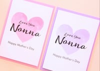 Image 2 of Nonna Card. Mother's Day Card. Nonna Birthday Card.