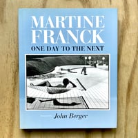 Image 1 of Martine Franck - One Day To The Next 