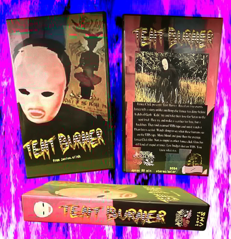 Tent Burner VHS